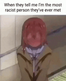 When They Tell Me I'M The Most Racist Person They'Ve Ever Met Shy Racist GIF - When They Tell Me I'M The Most Racist Person They'Ve Ever Met Shy Racist Anime Girl Embarrassed GIFs