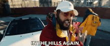 In The Hills Again Hollywood GIF - In The Hills Again Hollywood Im Back GIFs