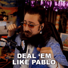 Deal Em Like Pablo Godku GIF - Deal Em Like Pablo Godku Do It Like Pablo GIFs