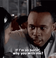 Paid In Boring Why With Me GIF - Paid In Boring Why With Me GIFs