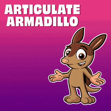 a cartoon armadillo with the words articulate armadillo behind him