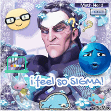 a picture of a man with the words i feel so sigma written on it