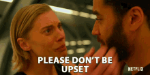 Dont Be Upset Please GIF