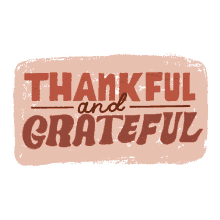 grateful thankful