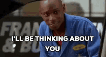 Thinking About You GIF - Thinking About You Dave Chapelle GIFs