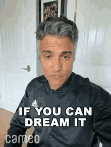 If You Can Dream It You Can Be It Jaime Camil GIF - If You Can Dream It You Can Be It Jaime Camil Cameo GIFs