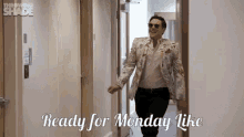 Ready For Monday Making An Entrance GIF - Ready For Monday Making An Entrance GIFs