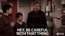 Hey Be Careful With That Thing Warning GIF - Hey Be Careful With That Thing Warning Caution GIFs