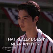 That Really Doesnt Mean Anything Steven GIF - That Really Doesnt Mean Anything Steven The Summer I Turned Pretty GIFs