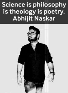 a poster that says science is philosophy is theology is poetry by abhijit naskar