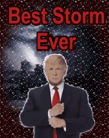 Trump Storm GIF - Trump Storm Best Ever GIFs