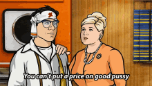 Pam Poovey You Cant Put A Price On Good Pussy GIF - Pam Poovey You Cant Put A Price On Good Pussy Archer GIFs