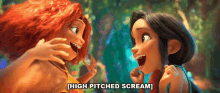 High Pitched Scream The Croods GIF - High Pitched Scream The Croods A New Age GIFs