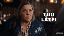 Too Late Connie GIF - Too Late Connie Virgin River GIFs