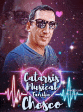 a poster for catarsis musical familia chesso with a man in sunglasses
