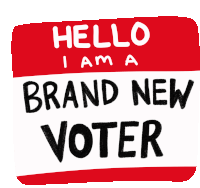 New Voter First Time Voter Sticker - New Voter First Time Voter Brand New Voter Stickers