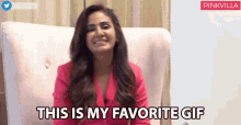This Is My Favorite Gif Parul Yadav GIF - This Is My Favorite Gif Parul Yadav Pinkvilla GIFs