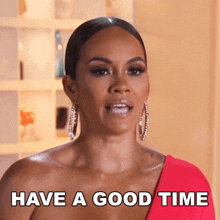 Have A Good Time Evelyn Lozada GIF - Have A Good Time Evelyn Lozada Basketball Housewives GIFs