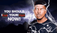 a man with lightning bolts coming out of his eyes and the words you should end your flight now