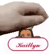 a hand is holding a woman 's head over a sign that says kailyn .
