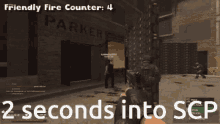 a screenshot of a video game with the words friendly fire counter 5 2 seconds into scp
