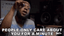 People Only Care About You For A Minute Point GIF