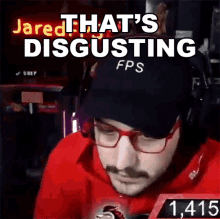 Thats Disgusting Jaredfps GIF - Thats Disgusting Jaredfps Thats Gross GIFs