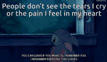 Lilo And Stitch People Dont See The Tears I Cry GIF