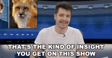 Thats The Kind Of Insight You Get On This Show Benedict Townsend GIF - Thats The Kind Of Insight You Get On This Show Benedict Townsend Youtuber News GIFs