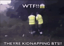 Wtf Theyre Kidnapping Bts GIF - Wtf Theyre Kidnapping Bts Bts GIFs