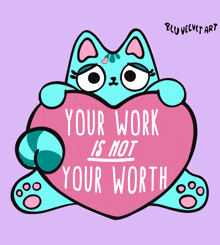 Mental Health Quotes Mental Health Cat GIF - Mental Health Quotes Mental Health Cat Your Work Is Not Your Worth GIFs