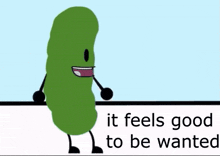 It Feels So Nice To Be Wanted Pickle Pickle Ii GIF - It Feels So Nice To Be Wanted Pickle Pickle Ii Pickle Inanimate Insanity GIFs
