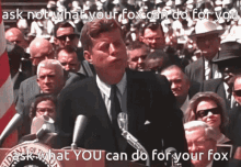 Famous Foxes Jfk Ask Not GIF - Famous Foxes Jfk Ask Not GIFs