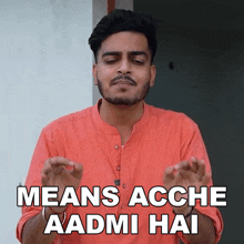 Means Acche Aadmi Hai Rachit Rojha GIF - Means Acche Aadmi Hai Rachit Rojha Matlab Acche Aadmi Hai GIFs