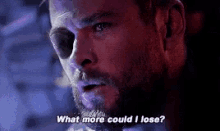 Infinitywar Thor GIF - Infinitywar Thor What More Could I Lose GIFs