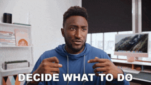 Decide What To Do Marques Brownlee GIF - Decide What To Do Marques Brownlee Make A Choice GIFs
