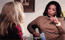 Who Are You Oprah GIF - Who Are You Oprah Interview GIFs