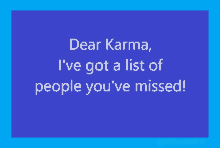 Karma Dear Karma GIF