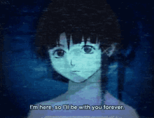 Im Here So Ill Be With You Forever Lain GIF - Im Here So Ill Be With You Forever Lain Anime GIFs