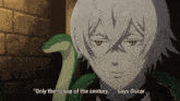 a man with a snake around his neck says " only the scoop of the century says oscar "