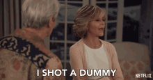 I Shot A Dummy Grace GIF - I Shot A Dummy Grace Jane Fonda GIFs