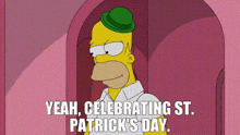 the simpsons homer simpson yeah celebrating st patricks day st patricks day saint patricks day