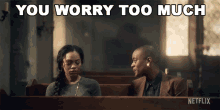 You Worry Too Much Rebecca Jessel GIF - You Worry Too Much Rebecca Jessel The Haunting Of Bly Manor GIFs