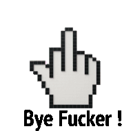 Bye Fucker Sticker - Bye Fucker Stickers