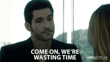 Come On Were Wasting Time GIF - Come On Were Wasting Time Hurry Up GIFs