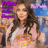 a poster for prime everyday active singers features a woman in a pink jacket
