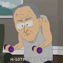 a cartoon of an elderly man lifting dumbbells and saying `` h-50th ( !! ) bd chris! ''