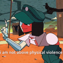 a cartoon character is giving the middle finger and says i am not above physical violence .