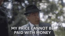 My Price Cannot Be With Money No Amount Of Money Can Buy GIF