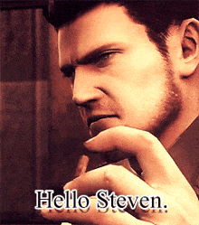 a close up of a man 's face with the words hello steven on the bottom
